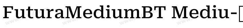 FuturaMediumBT Mediu字体转换